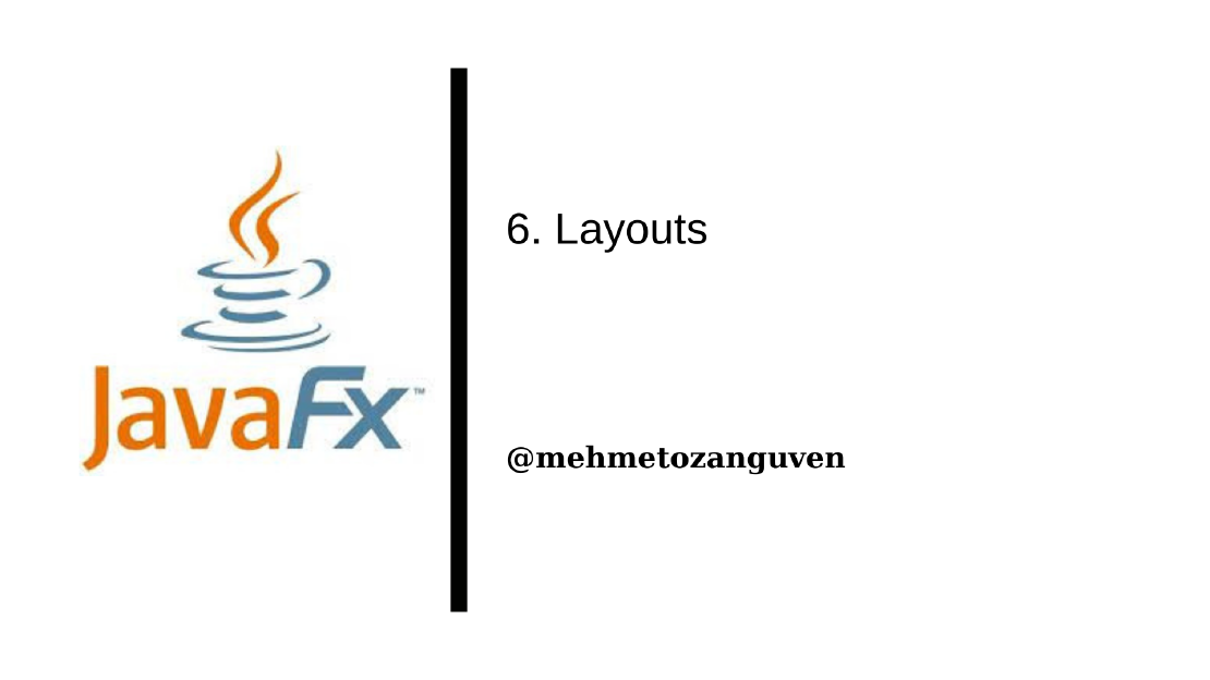 JavaFX Basic Layouts