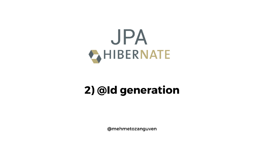 JPA Fundamentals & Hibernate - 2) @Id generation
